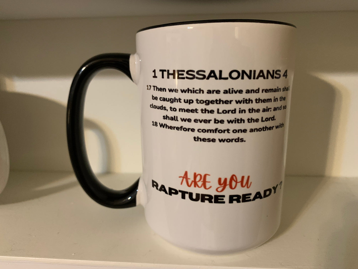 1:3 Are You Rapture Ready -Shoes Mug