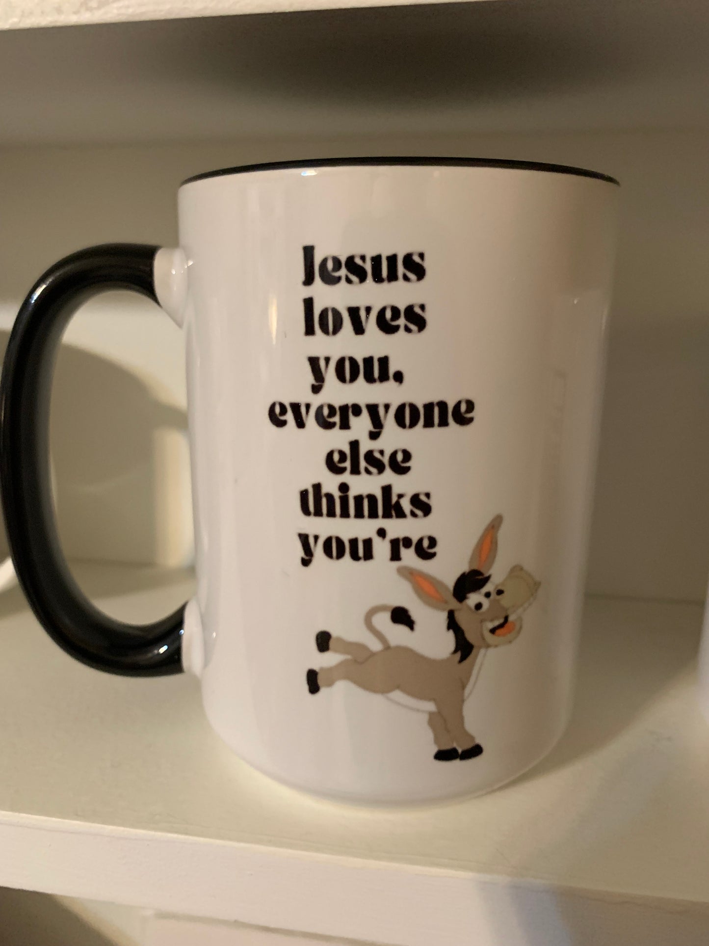 3:7 Jesus loves you, everyone else donkey (humor)
